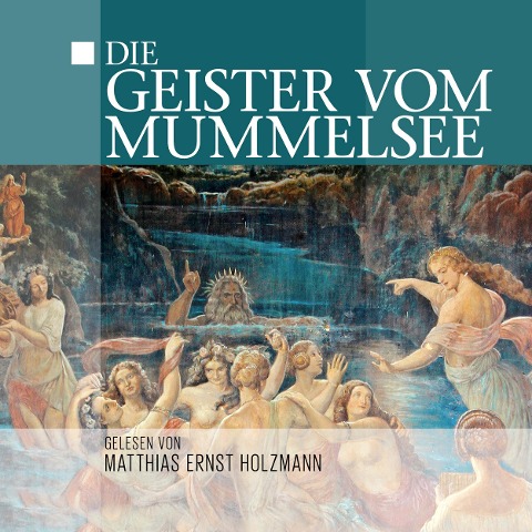 Die Geister Vom Mummelsee - Thomas Tippner
