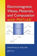 Cover-Bild zum Titel 'Electromagnetic Waves, Materials, and Computation with MATLAB®' von 'Dikshitulu K. Kalluri'