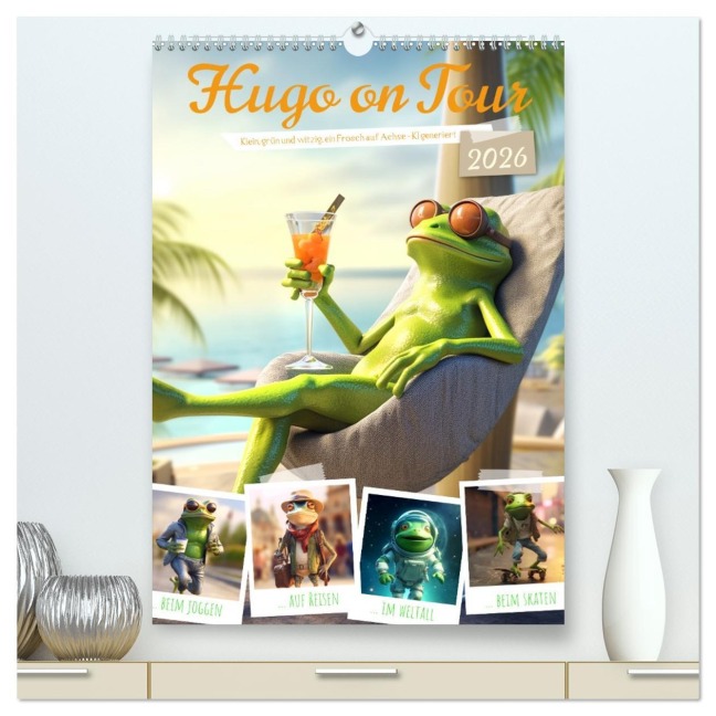 Hugo on Tour (hochwertiger Premium Wandkalender 2026 DIN A2 hoch), Kunstdruck in Hochglanz - Cathrin Illgen