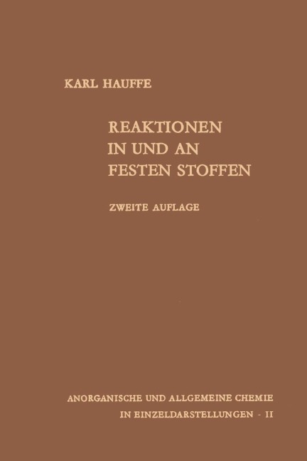 Reaktionen in und an festen Stoffen - Karl Hauffe