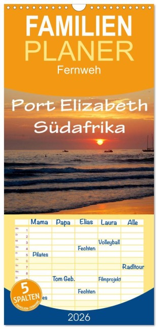 Familienplaner 2026 - Port Elizabeth - Südafrika - Impressionen einer Stadt in Bildern mit 5 Spalten (Wandkalender, 21 x 45 cm) CALVENDO - Anke van Wyk - www. germanpix. net