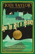 Cover-Bild zum Titel 'And the Rest is History' von 'Jodi Taylor'