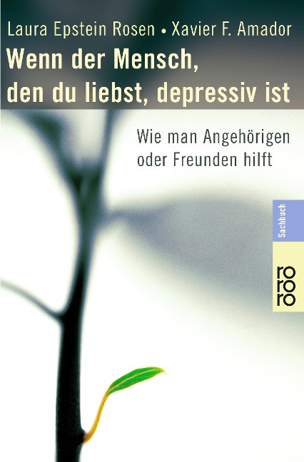 Wenn der Mensch, den du liebst, depressiv ist - Laura Epstein Rosen, Xavier Francisco Amador