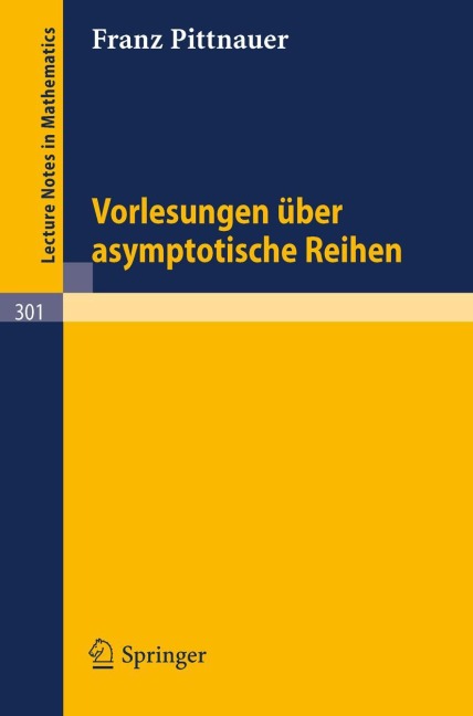 Vorlesungen über asymptotische Reihen - F. Pittnauer