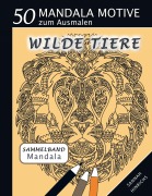 Cover-Bild zum Titel 'Mandala Sammelband 50 Mandala Motive zum Ausmalen - Wilde Tiere' von 'Sannah Hinrichs'