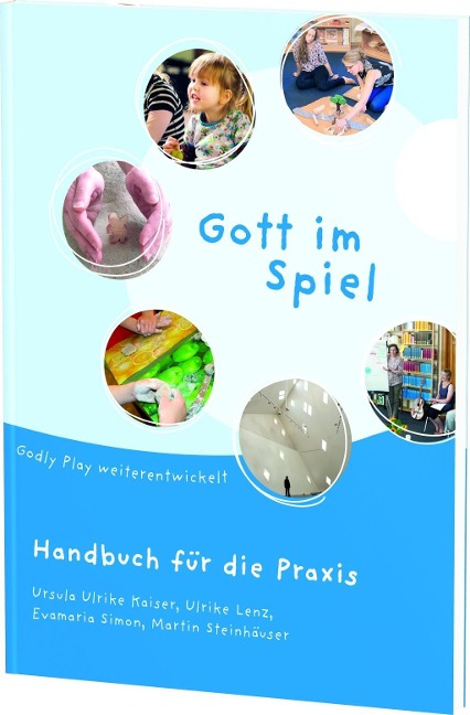 Gott im Spiel - Ursula Ulrike Kaiser, Ulrike Lenz, Evamaria Simon, Martin Steinhäuser