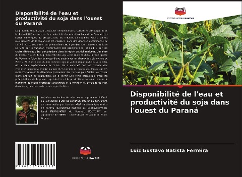 Disponibilité de l'eau et productivité du soja dans l'ouest du Paraná - Luiz Gustavo Batista Ferreira