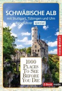 Cover-Bild zum Titel 'Reiseführer Schwäbische Alb. Mit Stuttgart, Tübingen und Ulm.Regioführer inklusive Ebook. Ausflugsziele, Sehenswürdigkeiten, Restaurants & Hotels uvm.' von 'Gabriele Kalmbach'