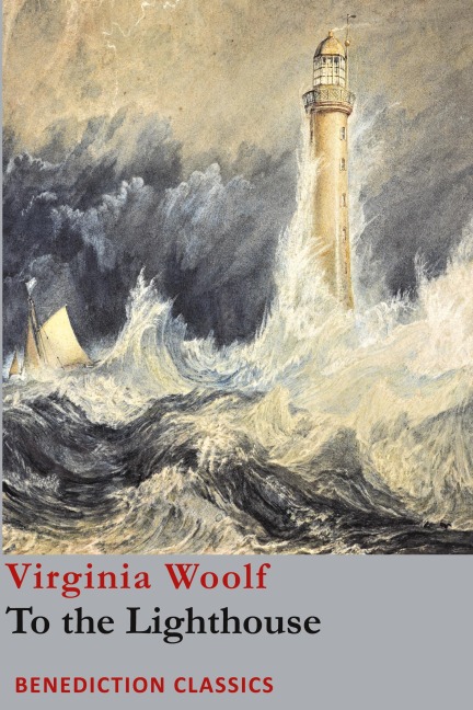 To the Lighthouse - Virginia Woolf