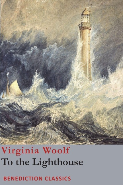 To the Lighthouse - Virginia Woolf