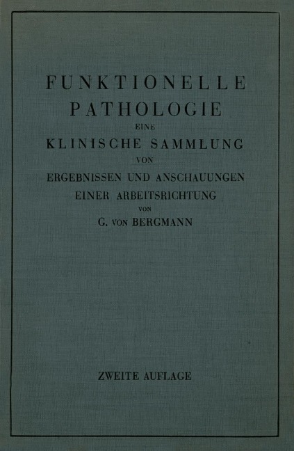 Funktionelle Pathologie - Gustav Von Bergmann