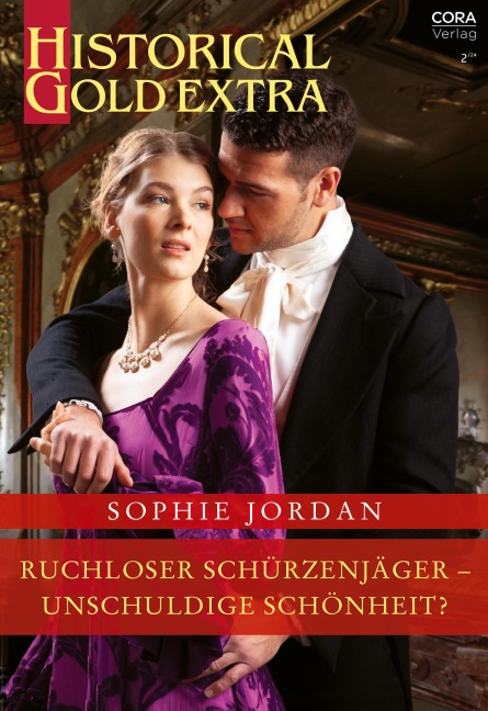 Ruchloser Schürzenjäger - unschuldige Schönheit? - Sophie Jordan