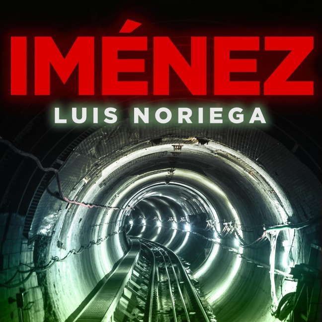 Iménez - Luis Noriega