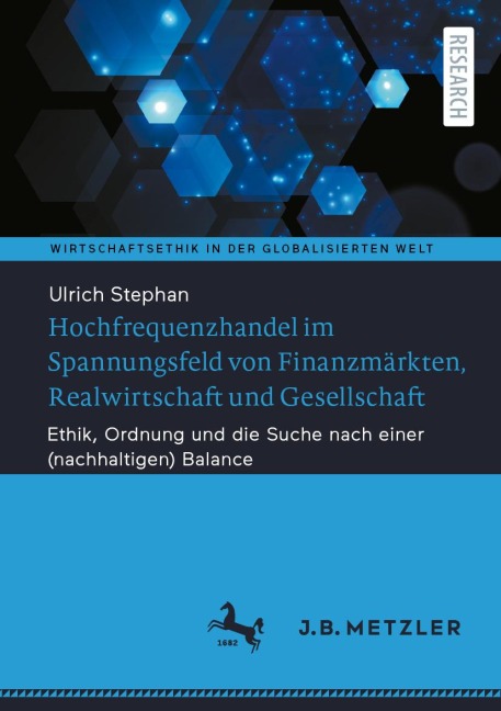 Hochfrequenzhandel im Spannungsfeld von Finanzmärkten, Realwirtschaft und Gesellschaft - Ulrich Stephan