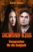 Cover-Bild zum Titel 'Demons Kiss' von 'Bianka Mertes'