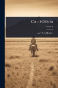 Cover-Bild zum Titel 'California' von 'Henry Vere Huntley'