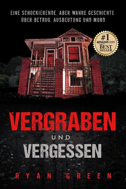 Vergraben und Vergessen - Ryan Green