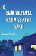 Cover-Bild zum Titel 'Emin Sultanla Nazim ve Nesir Vakti' von 'Muhammed Emin Yildirim'