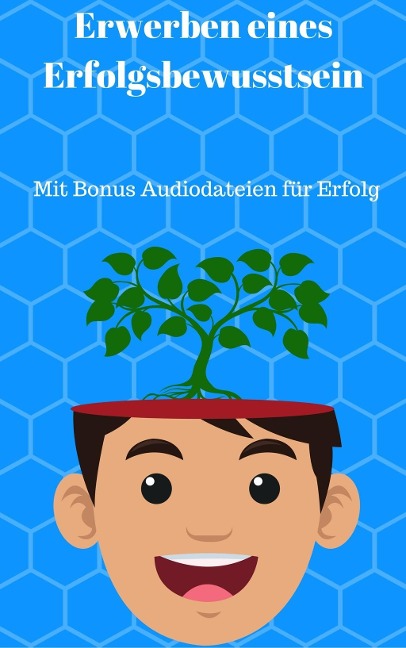 Erwerben eines Erfolgsbewusstsein - Alexander Keißner