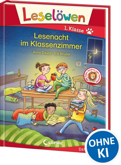 Leselöwen 1. Klasse - Lesenacht im Klassenzimmer - Anna Taube