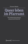 Cover-Bild zum Titel 'Queer leben im Pfarramt' von 'Florence Häneke'