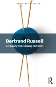 Cover-Bild zum Titel 'An Inquiry Into Meaning and Truth' von 'Bertrand Russell'