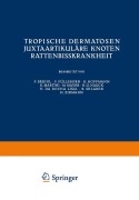 Cover-Bild zum Titel 'Tropische Dermatosen; juxtaartikuläre Knoten; Rattenbißkrankheit' von ''