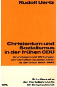 Cover-Bild zum Titel 'Christentum und Sozialismus in der frühen CDU' von 'Rudolf Uertz'