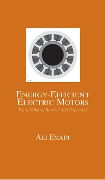 Cover-Bild zum Titel 'Energy-Efficient Electric Motors, Revised and Expanded' von 'Ali Emadi'
