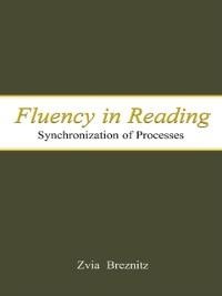 Fluency in Reading - Zvia Breznitz