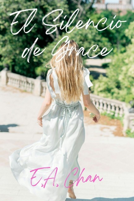 El Silencio de Grace - E a Chan