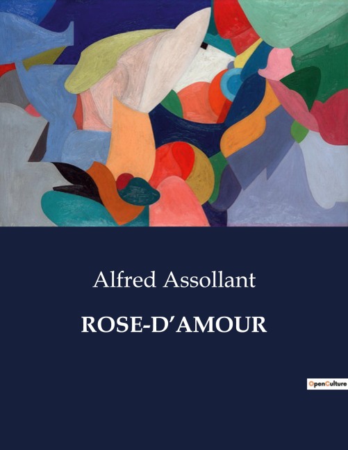 ROSE-D'AMOUR - Alfred Assollant