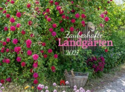Cover-Bild zum Titel 'Zauberhafte Landgärten Kalender 2027' von 'Ackermann Kunstverlag GmbH'