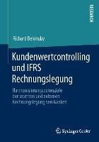 Kundenwertcontrolling und IFRS Rechnungslegung - Richard Belohuby