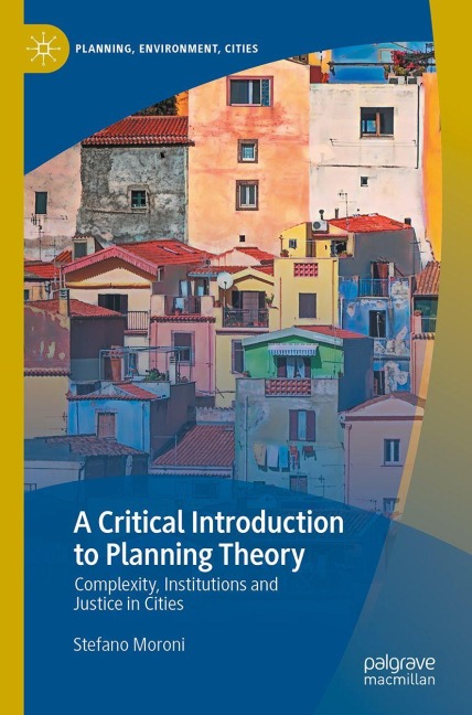 A Critical Introduction to Planning Theory - Stefano Moroni