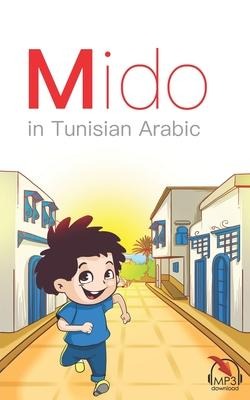 Mido: In Tunisian Arabic - Mariam Khaled, Matthew Aldrich