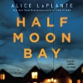 Half Moon Bay - Alice Laplante