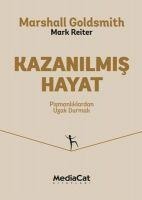 Kazanilmis Hayat - Mark Reiter, Marshall Goldsimith
