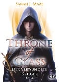 Throne of Glass - Der verwundete Krieger - Sarah J. Maas