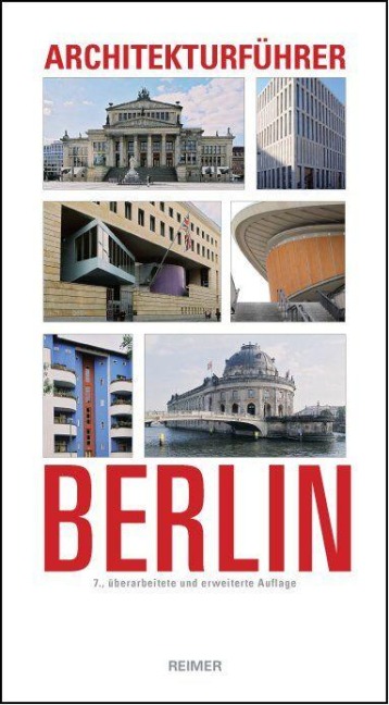 Architekturführer Berlin - Martin Wörner, Doris Mollenschott, Paul Sigel, Karl H Hüter