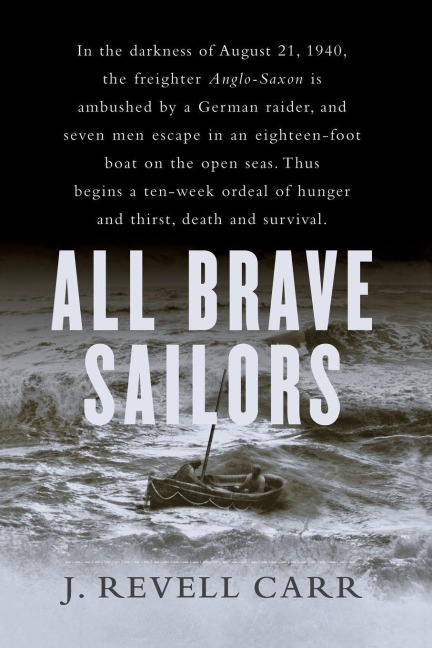 All Brave Sailors - J. Revell Carr