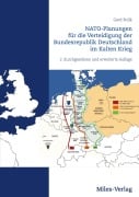 Cover-Bild zum Titel 'NATO-Planungen für die Verteidigung der Bundesrepublik Deutschland im Kalten Krieg' von 'Gerd Bolik'