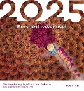 Perspektivwechsel - KUNTH Postkartenkalender 2025 - 