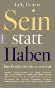 Cover-Bild zum Titel 'Sein statt Haben' von 'Lilly Gebert'