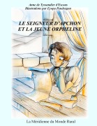 Cover-Bild zum Titel 'Le seigneur d'Apchon et le jeune orpheline' von 'Anne De Tyssandier D'Escous, Eyopa Pendragon'