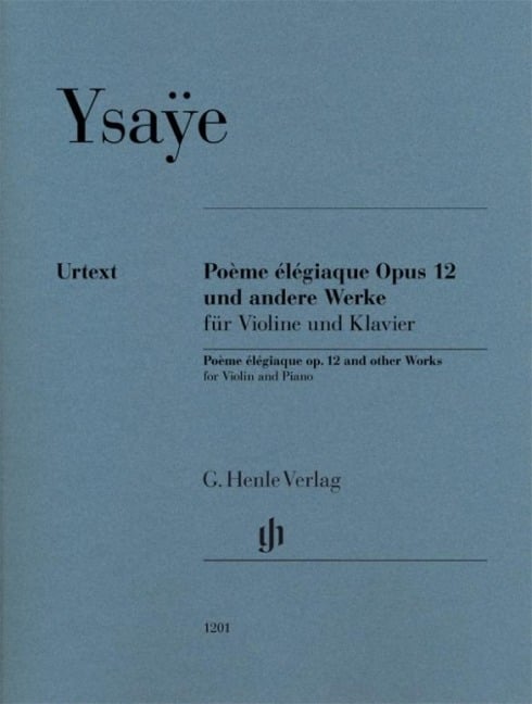 Eugène Ysaÿe - Poème élégiaque op. 12 und andere Werke - Eugène Ysaÿe