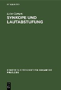 Synkope und Lautabstufung - Erich Gierach