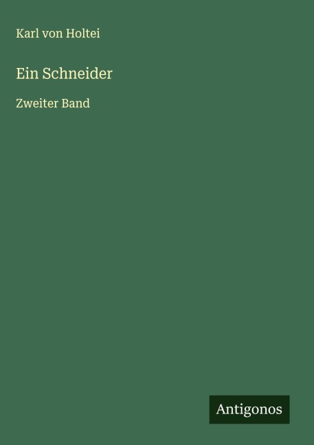 Ein Schneider - Karl Von Holtei