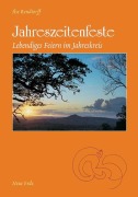 Cover-Bild zum Titel 'Jahreszeitenfeste' von 'Ilse Rendtorff'