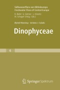 Cover-Bild zum Titel 'Süßwasserflora von Mitteleuropa, Bd. 6 - Freshwater Flora of Central Europe, Vol. 6: Dinophyceae' von 'António J. Calado, Øjvind Moestrup'